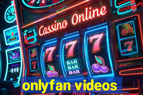 onlyfan videos